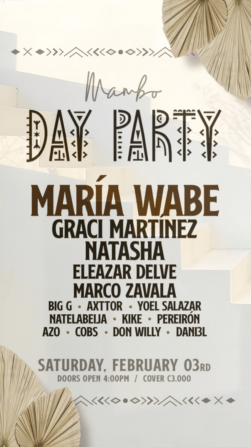 MARÍA WABE / DAY PARTY @ MAMBO