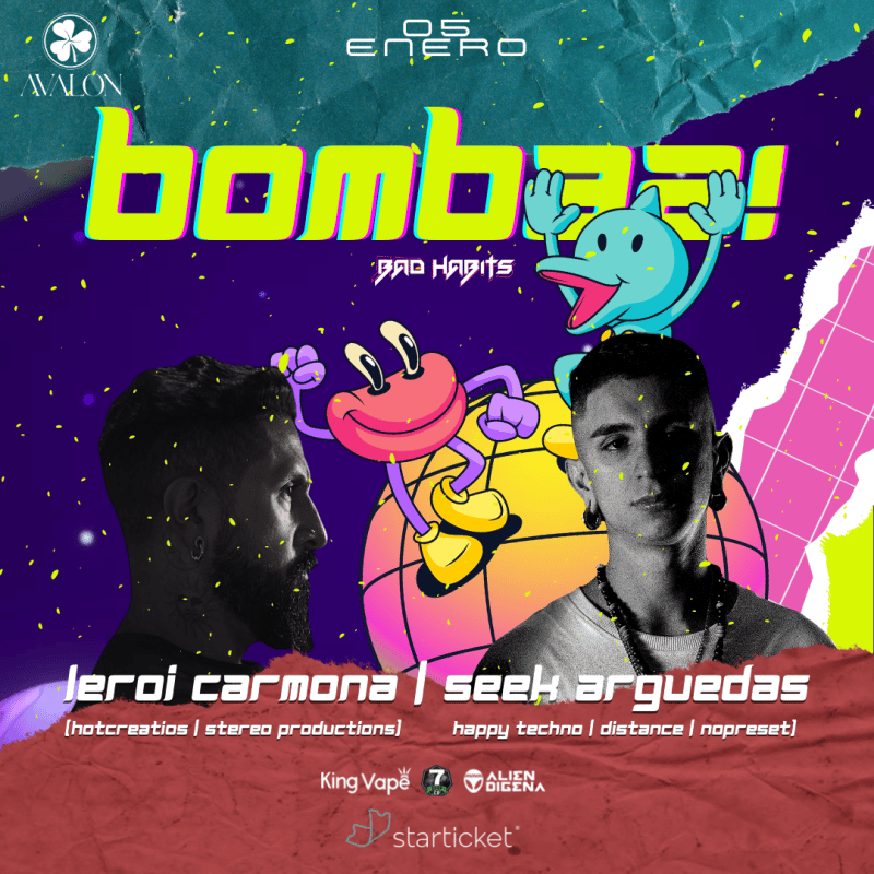 BOMBAA! By Bad Habits @Club Avalon / Leroi Carmona & Seek Arguedas